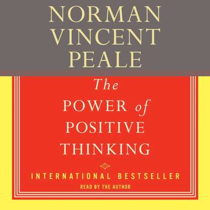 Power Of Positive Thinking - Dr. Norman Vincent Peale