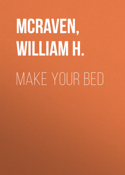 Make Your Bed - Admiral William H. McRaven