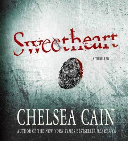 Chelsea Cain — Sweetheart