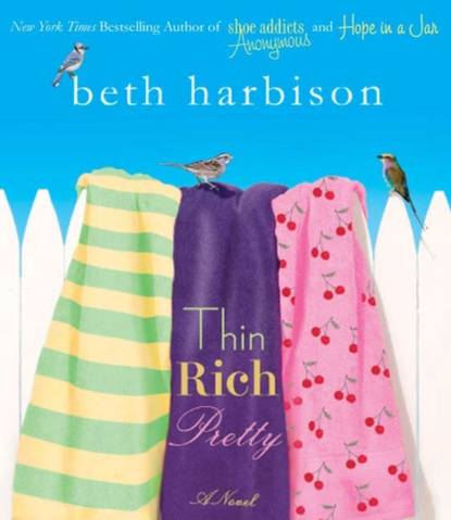 Beth  Harbison - Thin, Rich, Pretty