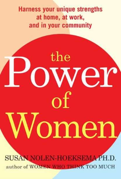 Susan Nolen-Hoeksema — Power of Women