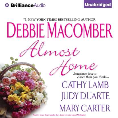 Debbie Macomber - Almost Home