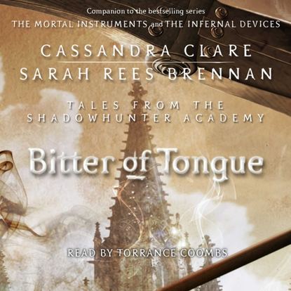 Sarah Rees Brennan — Bitter of Tongue