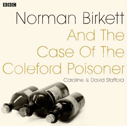 David W. Stafford - Norman Birkett and the Case of the Coleford Poisoner