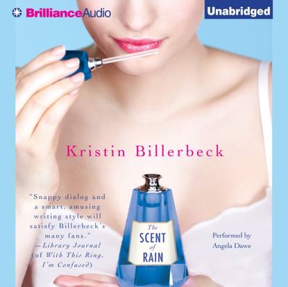 Kristin Billerbeck — Scent of Rain