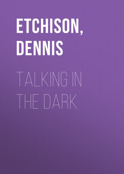 Dennis Etchison — Talking in the Dark