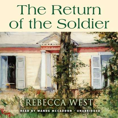 Rebecca West - Return of the Soldier