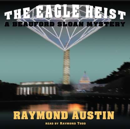 Raymond Austin — Eagle Heist