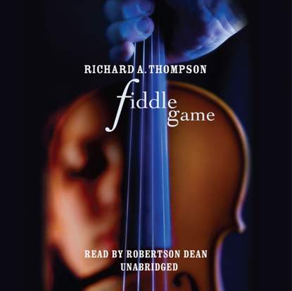 Richard A. Thompson — Fiddle Game