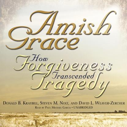 Donald B. Kraybill — Amish Grace