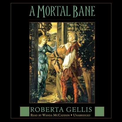 Roberta Gellis — Mortal Bane