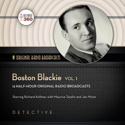 Ксюша Ангел - Boston Blackie, Vol. 1