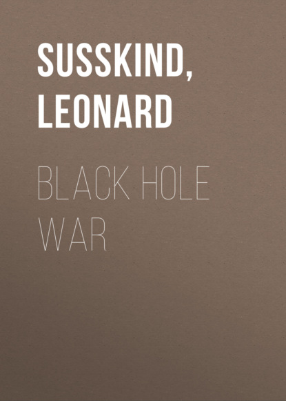 Leonard Susskind - Black Hole War