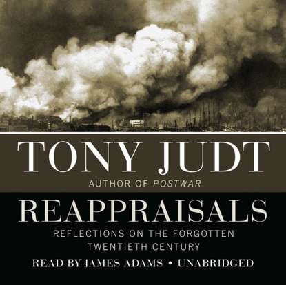 Tony  Judt - Reappraisals