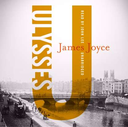 Джеймс Джойс — Ulysses
