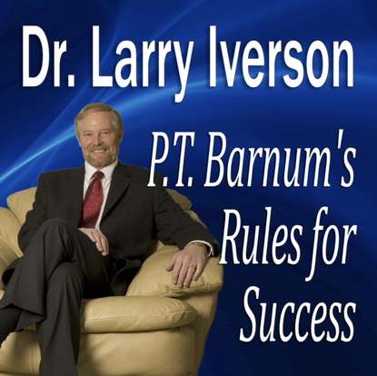 Made for Success — P. T. Barnum's Rules for Success