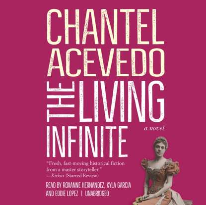 Chantel Acevedo - Living Infinite