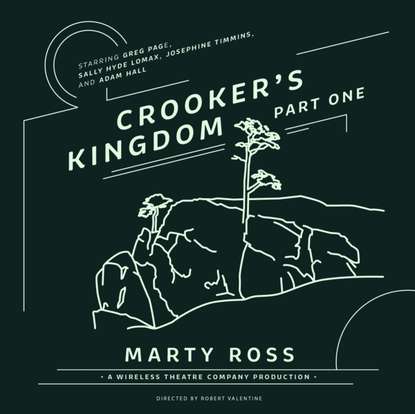 Marty Ross — Crooker's Kingdom, Part One