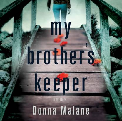 Donna Malane — My Brother's Keeper