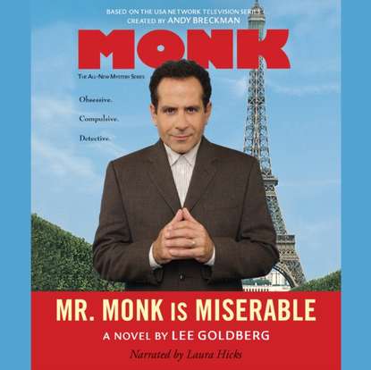 Lee Goldberg — Mr. Monk Is Miserable