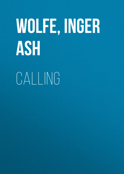 Inger Ash Wolfe — Calling