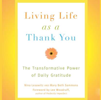 Nina Lesowitz — Living Life as a Thank You