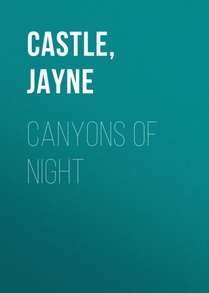 

Canyons of Night