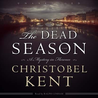 Christobel Kent — Dead Season