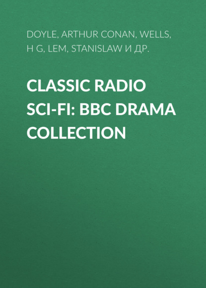 Станислав Лем — Classic Radio Sci-Fi: BBC Drama Collection