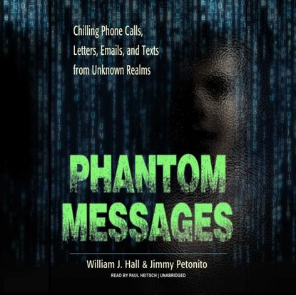 William J. Hall — Phantom Messages