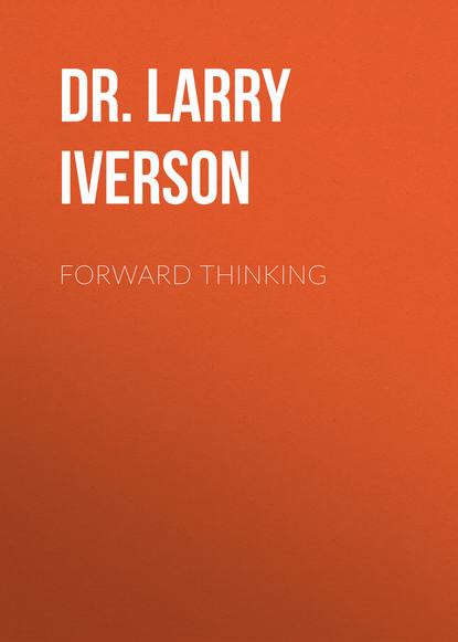 Dr. Larry Iverson — Forward Thinking