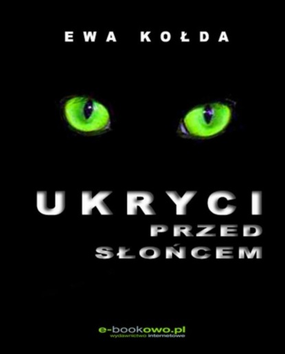 

Ukryci przed słońcem