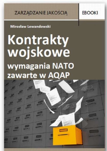 

Kontrakty wojskowe wymagania NATO zawarte w AQAP