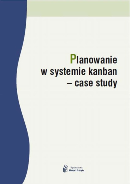 

Planowanie w systemie kanban case study