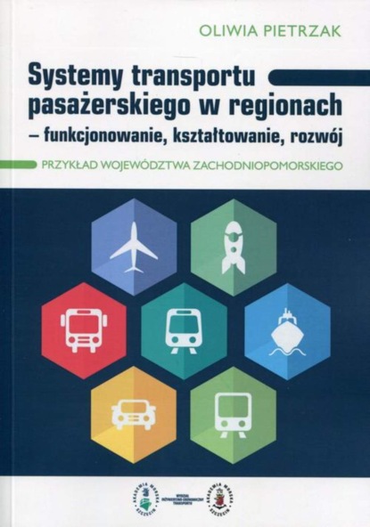 Oliwia Pietrzak - Systemy transportu pasażerskiego w regionach