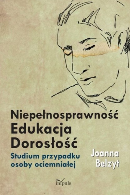 

Niepełnosprawność Edukacja Dorosłość
