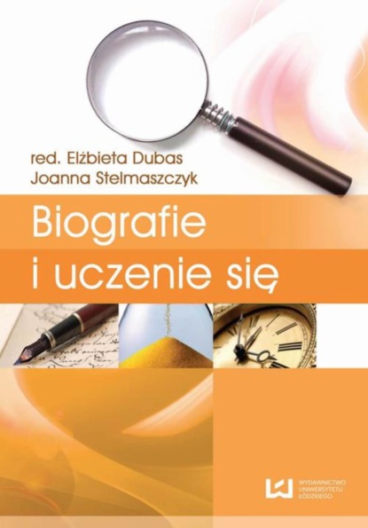 Группа авторов - Biografie i uczenie się