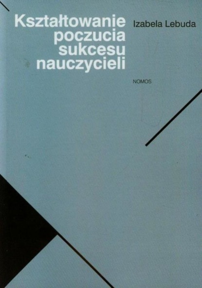 

Kształtowanie poczucia sukcesu nauczycieli