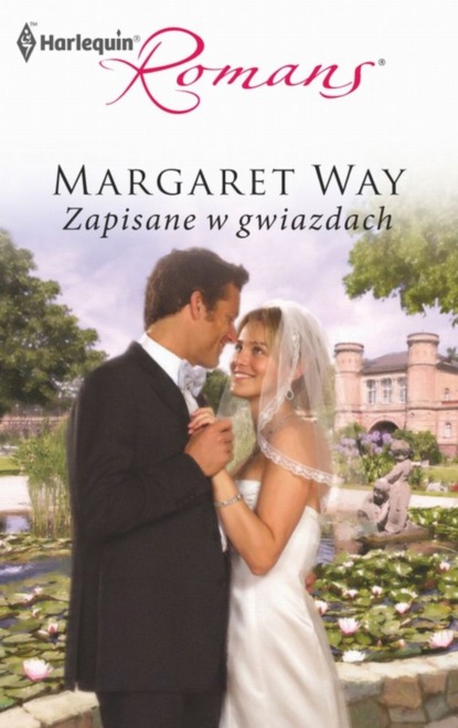 Margaret Way - Zapisane w gwiazdach