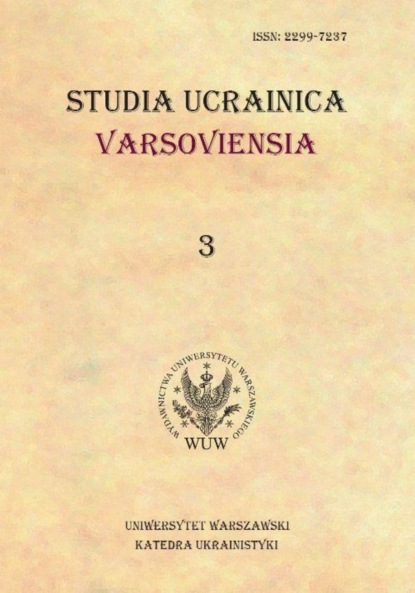 

Studia Ucrainica Varsoviensia 2015/3