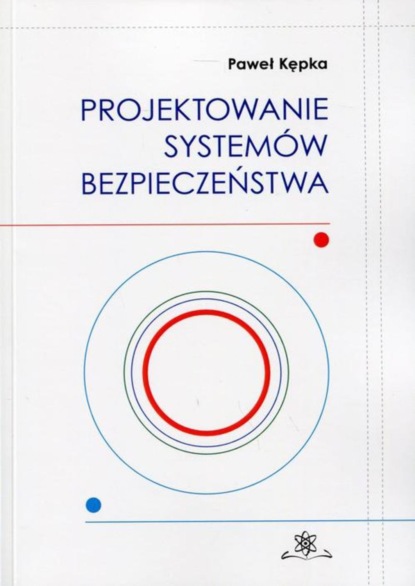 Paweł Kępka - Projektowanie systemów bezpieczeństwa