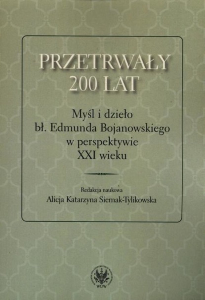 Группа авторов - Przetrwały 200 lat