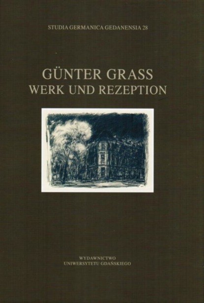 Группа авторов - Günter Grass. Werk und Rezeption