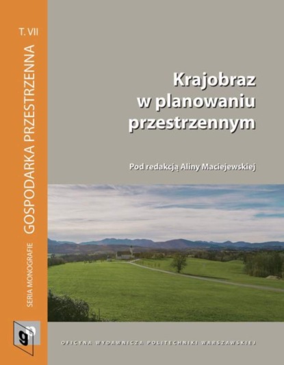 Группа авторов - Krajobraz w planowaniu przestrzennym