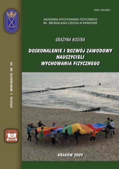 Grażyna Kosiba - Doskonalenie i rozwój zawodowy nauczycieli wychowania fizycznego