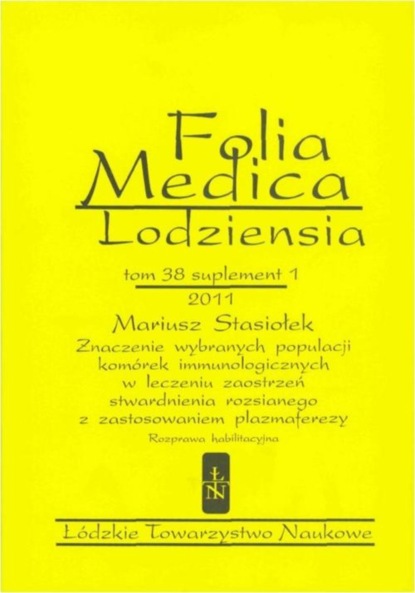 

Folia Medica Lodziensia t. 38 suplement 1 2011