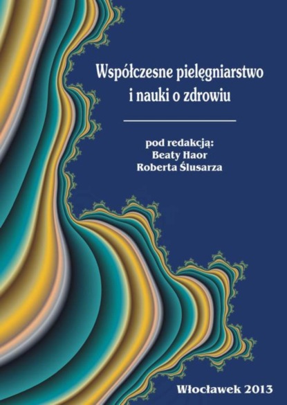 Группа авторов - Współczesne pielęgniarstwo i nauki o zdrowiu