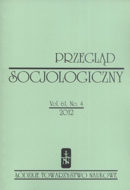 

Przegląd Socjologiczny t. 61 z. 4/2012