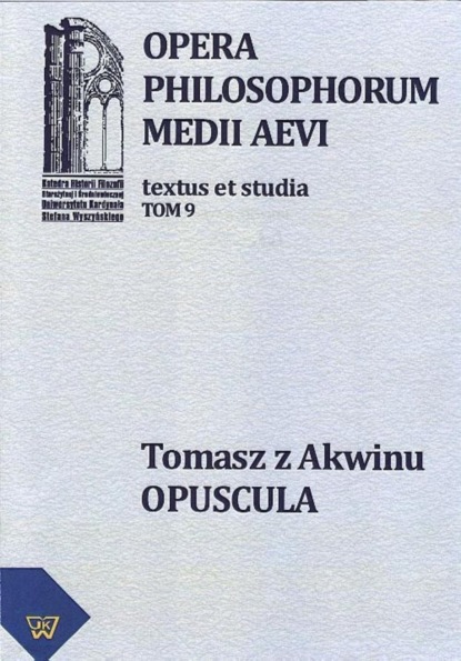 Michał Zembrzuski - Tomasz z Akwinu - Opuscula tom 9, fasc. 2