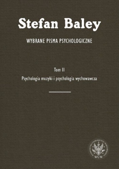 

Wybrane pisma psychologiczne. Tom 2